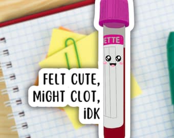 Felt Cute Blood Tube Sticker Funny, Laboratory Phlebotomist Decal, Blood Collection, Med Tech, Nurse Gift, Hematology Humor, Doctor
