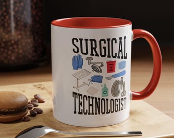 Surgical Technologist Mug, Healthcare Professional, Coffee Cup, Scrub Tech Tea Mug, Surgical Tech Graduation, Hospital Gift, Medical Worker