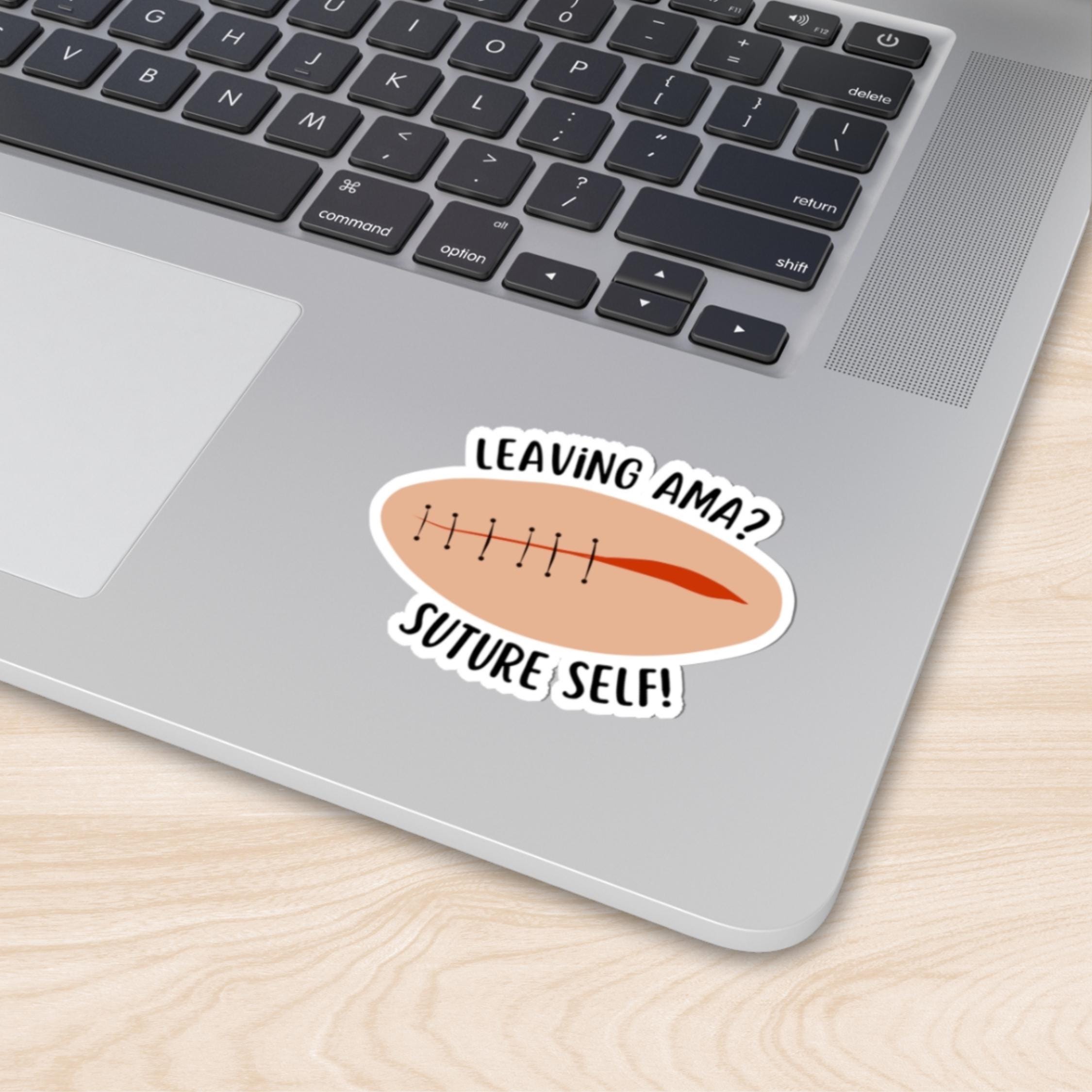 Suture Sticker Suture Self Funny Healthcare Sticker, Nurse Humor Decal, Scrub Tech ...