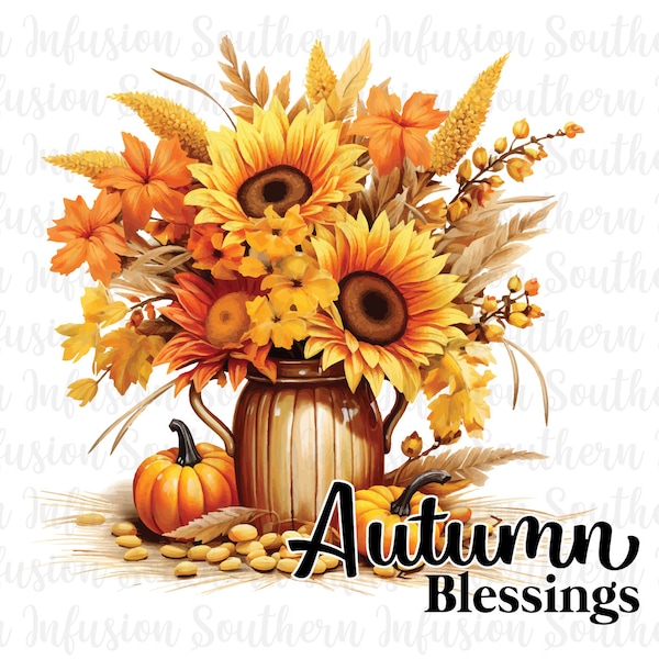 Autumn Blessings PNG, Fall T-Shirt, Thanksgiving T-shirt png, Cozy Autumn Day, Fall is in the air, Autumn png, Blessings png, Thanksgiving