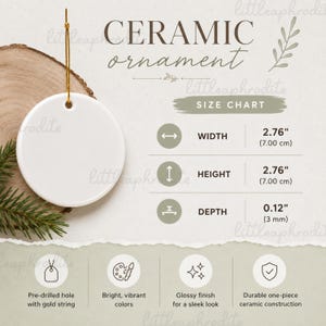 May include: A round white ceramic ornament with a gold string. The size chart indicates a width of 2.76 inches, a height of 2.76 inches, and a depth of 0.12 inches. Features include a pre-drilled hole, a glossy finish, and durable construction.