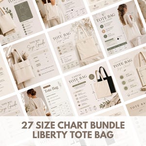 May include: A collection of twenty-seven digital size charts for a canvas tote bag, featuring various layouts, dimensions in centimetres, and product details. The charts display a plain off-white tote bag and include the text 27 SIZE CHART BUNDLE LIBERTY TOTE BAG.