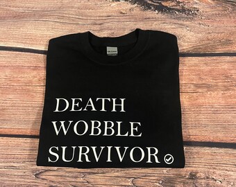 Death Wobble Survivor T-Shirt