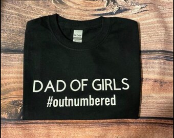 Dad of Girls T-Shirt