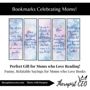 Celebrating Moms Bookmarks Set of 5 Instant Digital Download Gift for Readers and Moms Funny for Mothers who Love Reading and Book Accessory