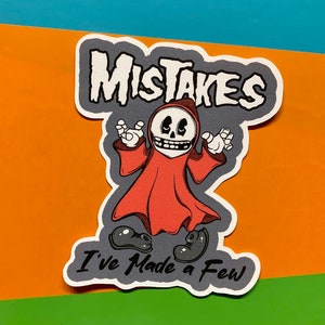Mistakes I've Made A Few | Crimson Ghost Misfits Parody Sticker | Reb NoFun