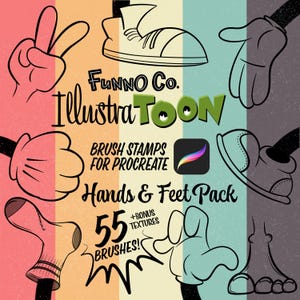 May include: Digital art pack featuring cartoon hands, feet, and shoes. The image includes the text "IllustraToon" and "Hands & Feet Pack" with 55 brushes for Procreate. The color palette includes pink, orange, teal, and gray.
