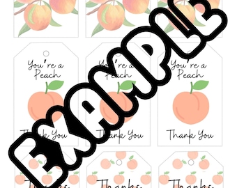 You&#39;re a Peach and Thanks a Melon Gift Tags PDF gift tags