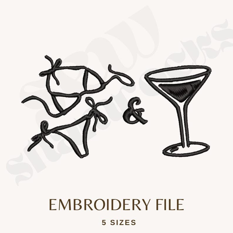 Pu&ograve; includere: File di ricamo a linea nera con un bikini, una e commerciale e un bicchiere da martini. Il testo "EMBROIDERY FILE" &egrave; sotto le immagini, con "5 SIZES" sotto. Il design &egrave; su sfondo color crema.