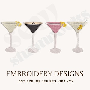 Peut inclure: Quatre motifs de verres à martini brodés. Les verres sont remplis de liquides de différentes couleurs : blanc, noir, rose et transparent. Les motifs comprennent des garnitures comme des olives et des zestes de citron. DST EXP INF JEF PES VIP3 XXX