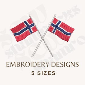 May include: An embroidery design featuring two crossed Norwegian flags on silver poles. The flags are red with a blue cross outlined in white. Below the flags, the text reads EMBROIDERY DESIGNS and 5 SIZES in a dark brown sans-serif font.