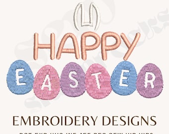 Happy Easter Embroidery File - Easter Bunny Machine Embroidery - PES DST and more