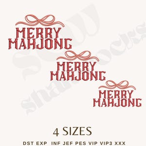 May include: Red "Merry Mahjong" text with a bow design above each word set. The image shows three instances of the text in different sizes, with the words "4 SIZES" and file type abbreviations below. The design is for embroidery.