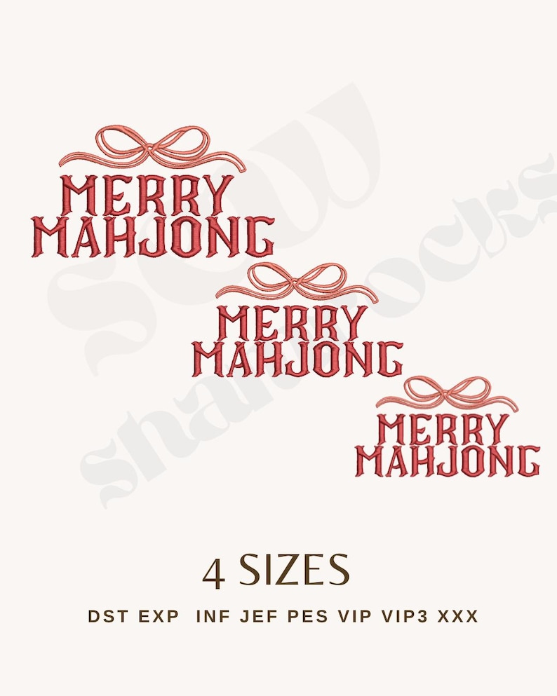 May include: Red "Merry Mahjong" text with a bow design above each word set. The image shows three instances of the text in different sizes, with the words "4 SIZES" and file type abbreviations below. The design is for embroidery.