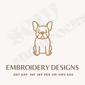 May include: A tan-colored line drawing of a French Bulldog sitting upright. Below the dog is the text "EMBROIDERY DESIGNS" in a dark brown serif font. Below the text are file format abbreviations.