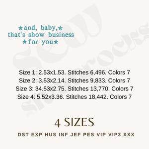 May include: A light beige graphic with the text "★and, baby,★ that's show business ★for you★". Below the text are size details: 2.53x1.53 inches, 3.53x2.14 inches, 34.53x2.75 inches, and 5.52x3.36 inches. The graphic also includes the words "4 SIZES".