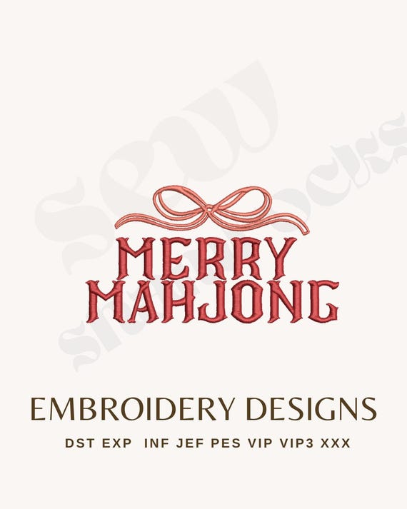 Merry Mahjong Bow Embroidery File - Mahjong Gift Machine Embroidery - Christmas Embroidery File, 4 sizes