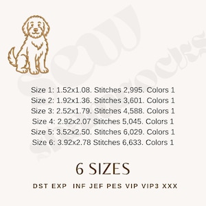 May include: A beige line art illustration of a dog in a sitting position. The image includes text indicating six sizes, with dimensions ranging from 1.52x1.08 inches to 3.92x2.78 inches, and various embroidery file formats.