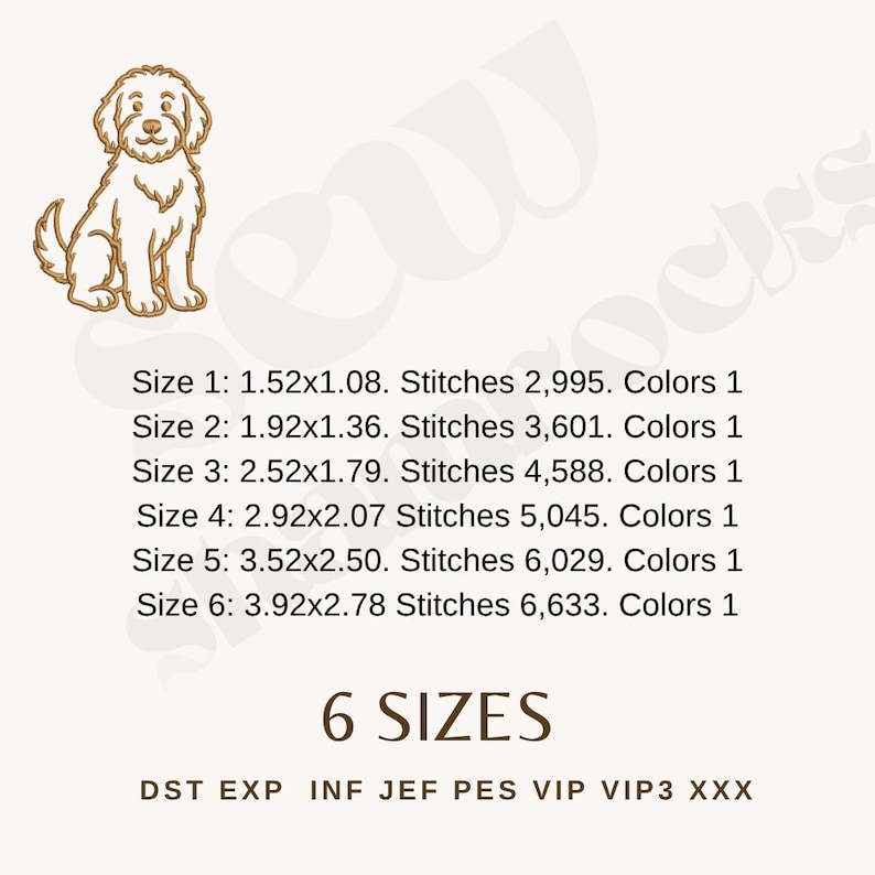 May include: A beige line art illustration of a dog in a sitting position. The image includes text indicating six sizes, with dimensions ranging from 1.52x1.08 inches to 3.92x2.78 inches, and various embroidery file formats.
