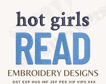 Hot Girls Read Books Borduurontwerp, Book Lover-borduurbestanden, Book Club-borduurontwerp, Instant Download 4 x 4 machineborduurwerk