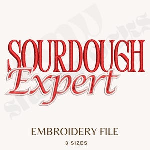 Archivo de bordado de Sourdough Expert: descarga instantánea, archivo PES, archivo DST, bordado para hornear pan