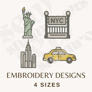 May include: Embroidery designs depicting New York City landmarks: the Statue of Liberty, an NYC subway sign, the Empire State Building, and a yellow taxi. Text reads "EMBROIDERY DESIGNS" and "4 SIZES".