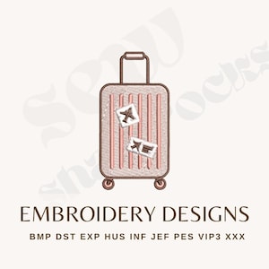 May include: An embroidered design of a pink and brown suitcase with travel stickers. The suitcase has a handle and wheels. The text "EMBROIDERY DESIGNS" is below the suitcase, with file format abbreviations.