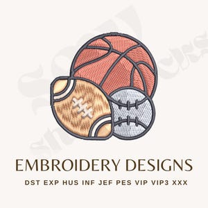 Sports Balls Embroidery File - Basketball Football Baseball Embroidery Design -  Multiple Sizes and Formats