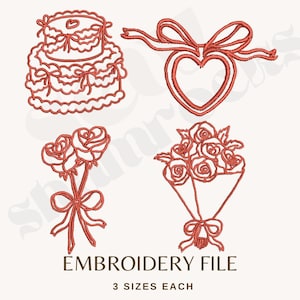 May include: Red embroidery file featuring a two-tiered cake with bows, a heart-shaped frame with a bow, a rose bouquet, and a bouquet of roses. The text "EMBROIDERY FILE" and "3 SIZES EACH" are also included.