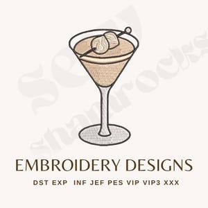 May include: An embroidered design of a martini cocktail in a classic glass, garnished with two olives on a toothpick. The design is in shades of beige and brown, with the text "EMBROIDERY DESIGNS" below.