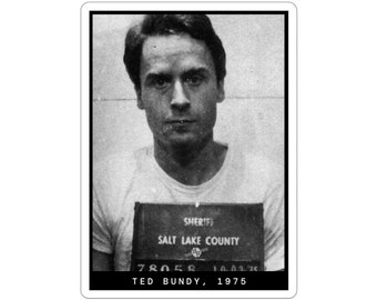 Ted Bundy, 1975 Mugshot Sticker