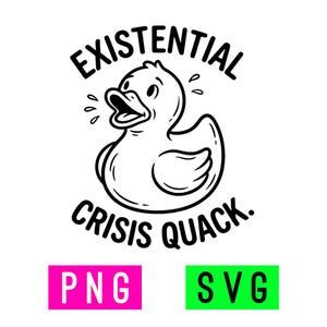 以下が含まれることがあります： 「EXISTENTIAL CRISIS QUACK」の文字とアヒルのイラストが描かれた白黒のグラフィック。下にピンクの長方形で「PNG」、緑の長方形で「SVG」と書かれています。