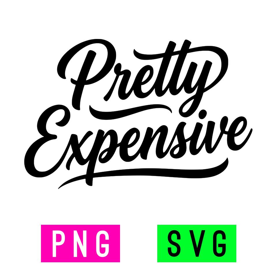 Scripts Expensive Pretty Expensive Sassy Script (black/white) PNG + SVG | Artpush - Etsy