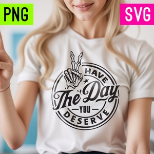 Ten el día que te mereces PNG SVG / ArtPush imagen 2