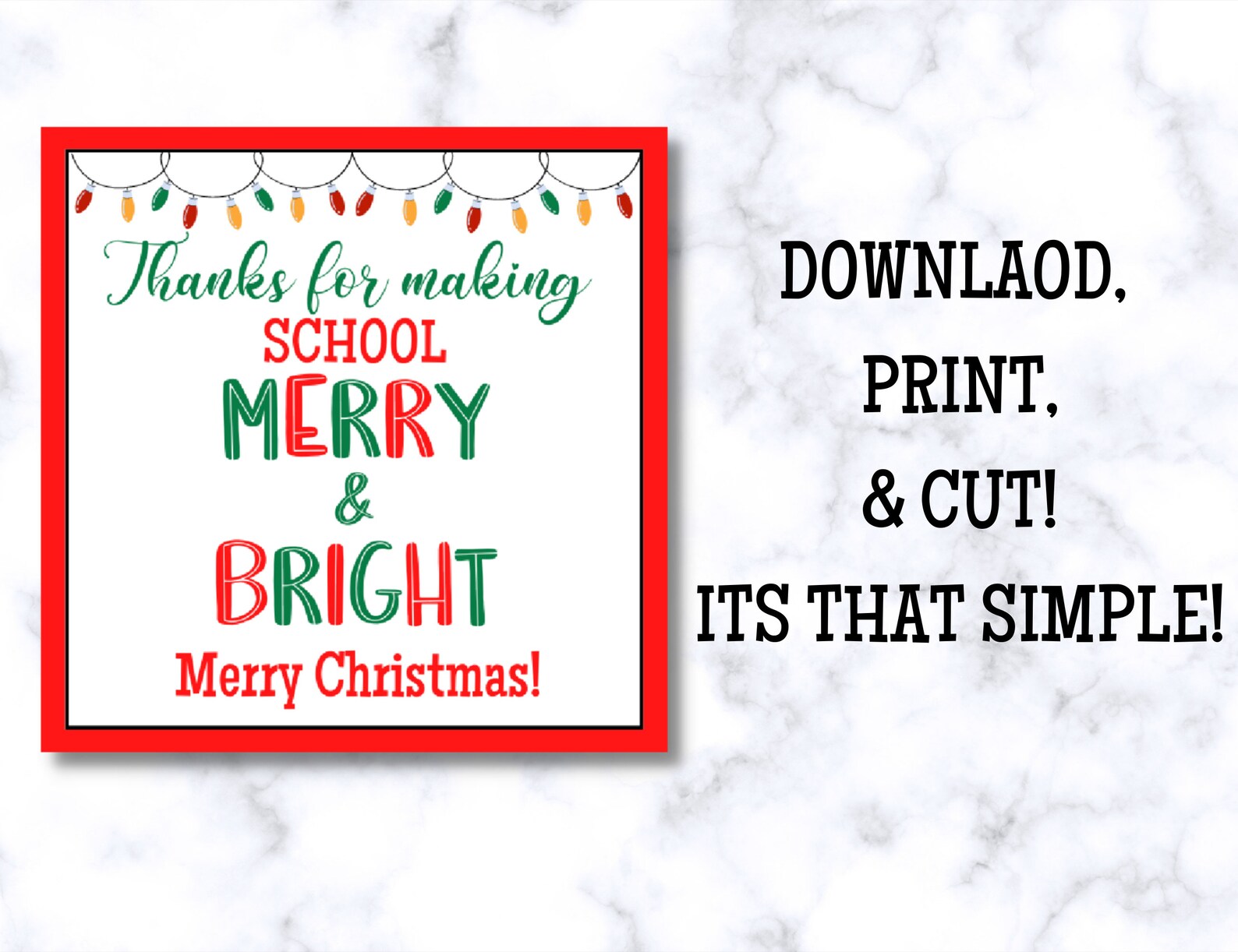 Printable Teacher Christmas Gift Tag, Thank You for Making School Merry ...