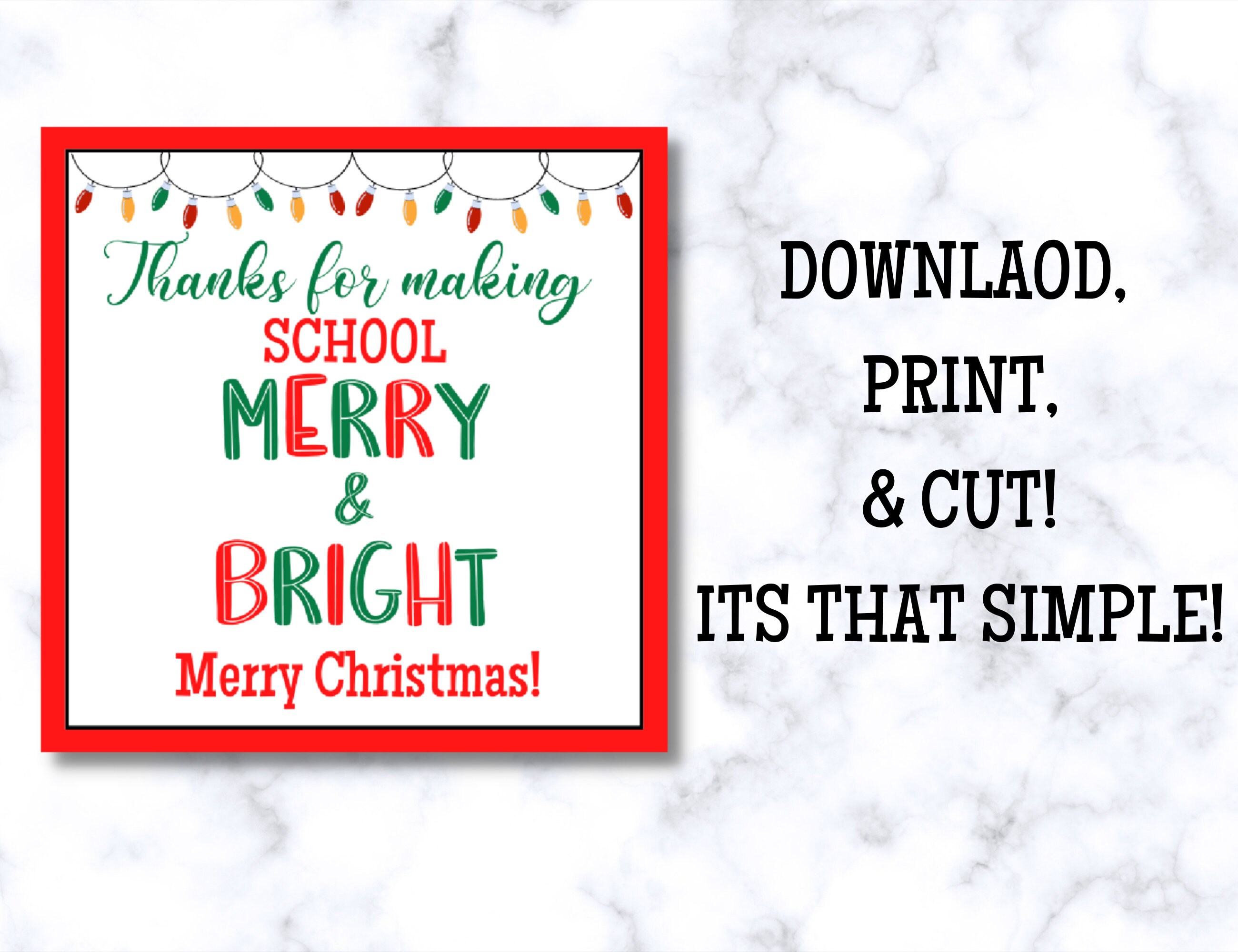 Printable Teacher Christmas Gift Tag, Thank You for Making School Merry ...