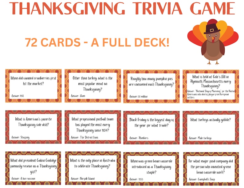 May include: A Thanksgiving trivia game with 72 cards featuring a cartoon turkey. The cards have questions about Thanksgiving traditions, history, and food. The text on the cards is in a red, white, and orange color scheme.