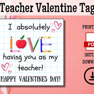 Valentine Printable Teacher Gift Tag, Valentine Teacher Card, Valentine Teacher Tag, Teacher Appreciation Gift, Teacher Valentine Card Set