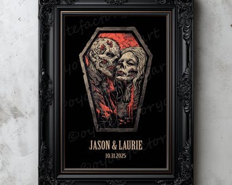 May include: A framed print featuring a zombie couple in a coffin, with the names "JASON & LAURIE" and the date "10.31.2025" at the bottom. The artwork is in shades of red, black, and gray, with a black ornate frame.