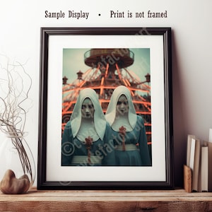 Quirky Spooky Nuns, Circus Creepy Unholy Nuns, Weird Poster Print or Canvas, Eerie Unusual Retro Wall Art