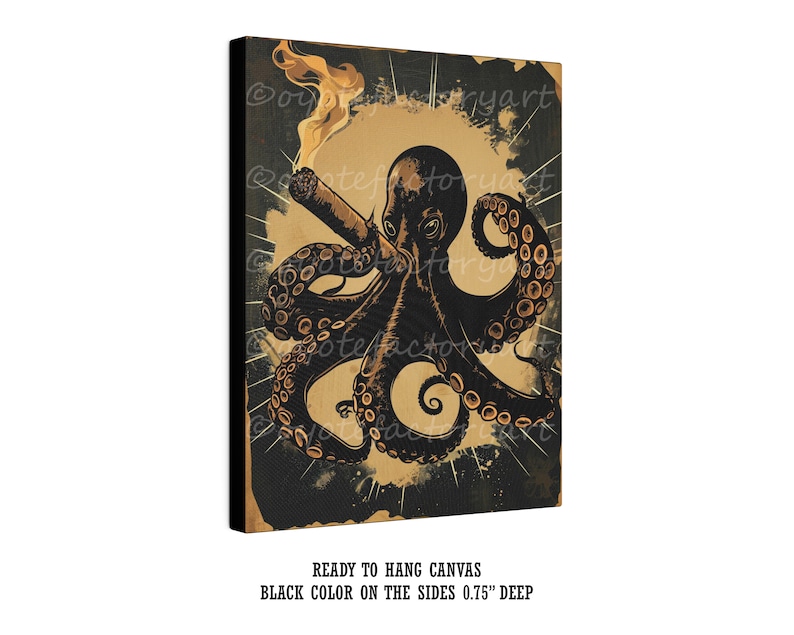 Octopus Smoking Cigar Poster Print or Canvas, Cigar Lover Gift, Funny