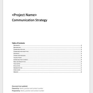 May include: Table of contents for a communication strategy document. The document includes sections for references, background, communication aim, objectives, audiences, themes and messages, talking points, communication channels, risks and sensitivities, task matrix, evaluation, administration, conclusion, and annexes.