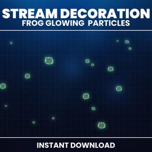 Animated Frog Stream Decoration, Frog Twitch Overlay, Particles Floating, Vtuber Assets, Glowing, Frog