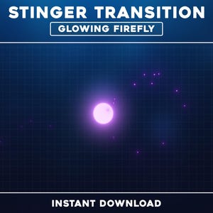 Transition Twitch Stinger, Transition luciole brillante, Transition flux animé, Transition flux néon, Stinger mignon