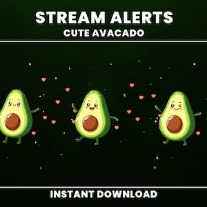 Twitch Animated Stream Alerts, Cute Avacado Twitch Alerts, Avacado Stream Alerts, Cute Alert Twitch, Kawaii, Vtuber Assets, Stars, Hearts