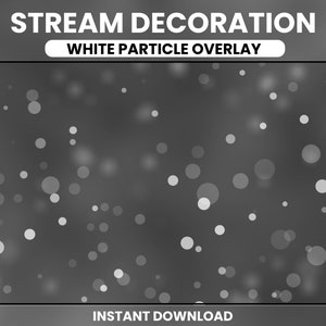Animated Stream Decoration Bokeh Light, White Particle Twitch Overlay, Bokeh Light Effect, Blurred Light Effect Overlay, Twitch Alerts