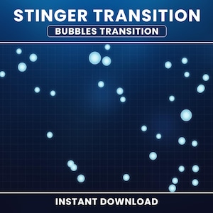 Twitch Stinger Transition, Bubbles Transition, Animated Stream Transition, Stinger Stream Transition, Cute Stream Stinger