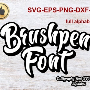 Alphabet SVG Fonts Cutfile, Calligraphy font svg, Handwritten Script Cricut font Svg, Silhouette Cameo, Digital files, Svg Dxf EPS Ai Png