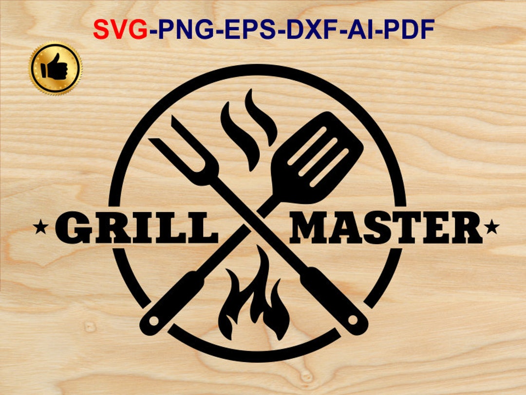 Grill Master Svg Grill Svg Bbq Svg Fathers Day Svg Barbecue Svg