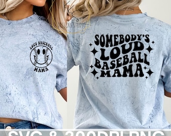 Loud Baseball Mama svg png - Baseball Mama Shirt File - Digital Download